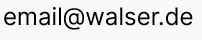E-Mail-Adresse von WALSER